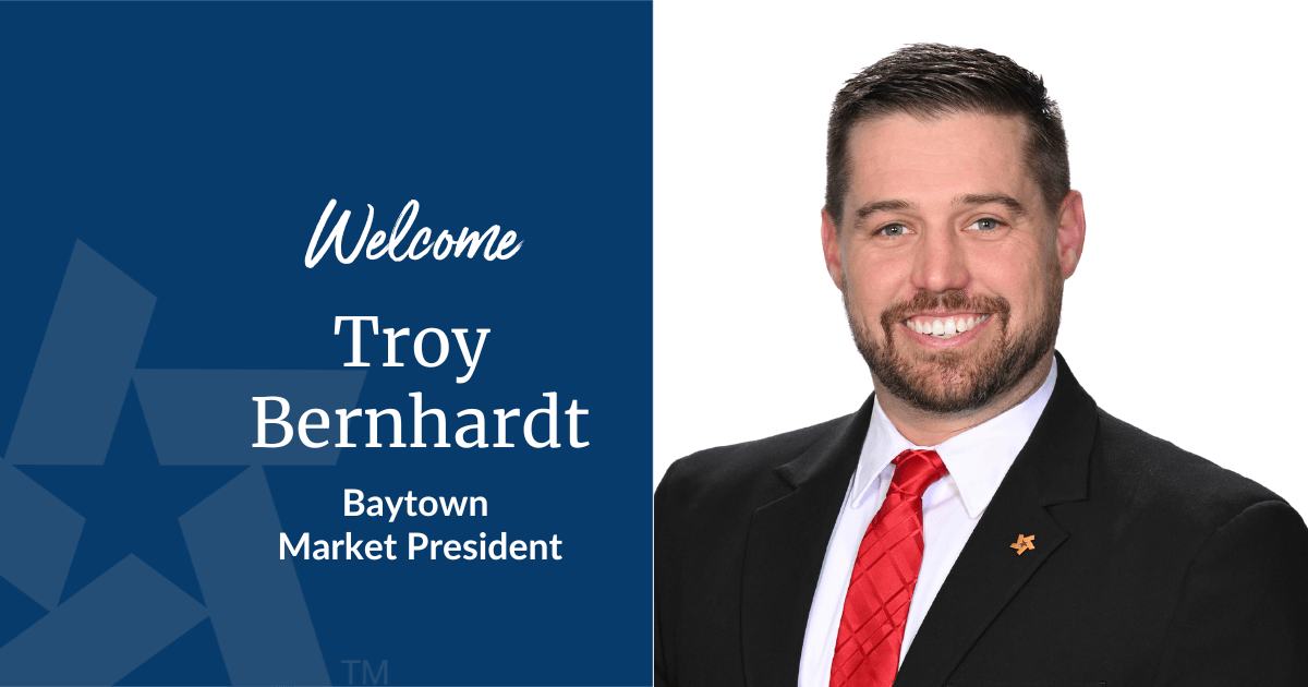 Troy Bernhardt named Baytown Market President