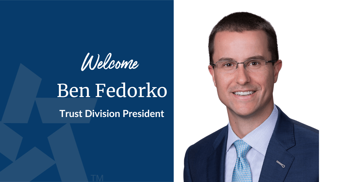 Texas Regional Bank Adds Ben Fedorko as Trust Division President